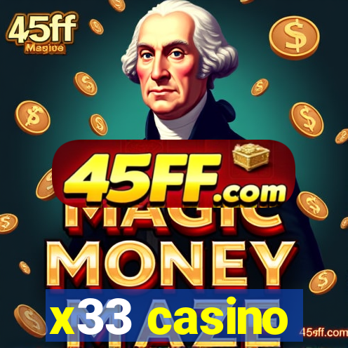 x33 casino